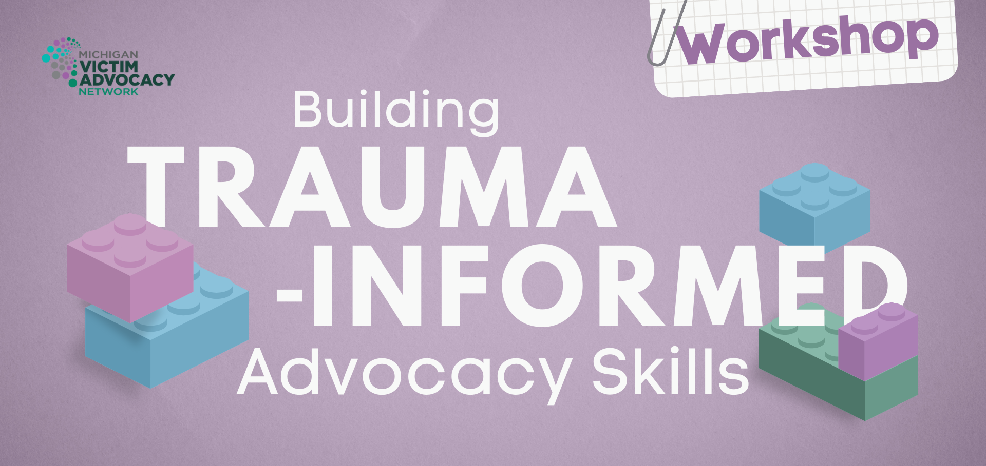 Building trauma-informed advocacy skills